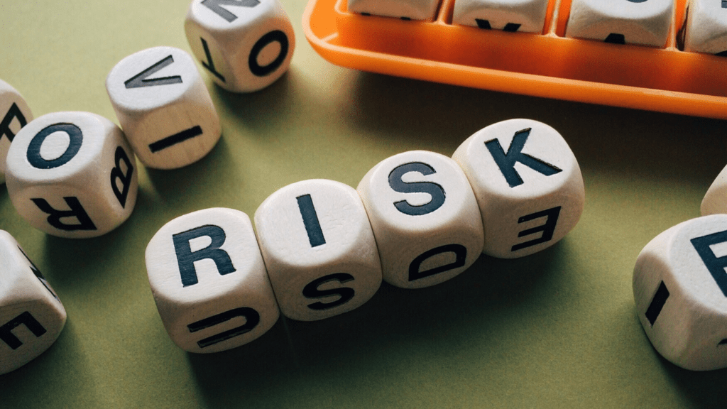 Risks to Consider