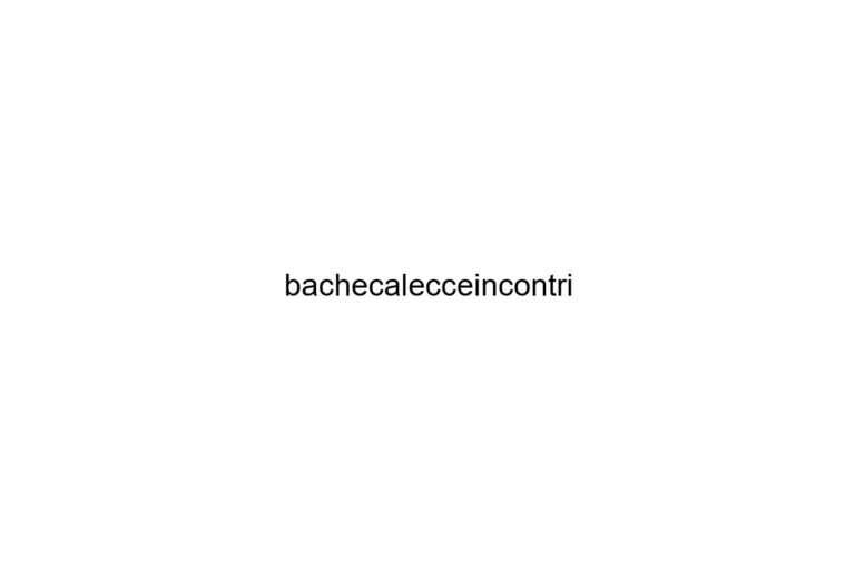 bachecalecceincontri