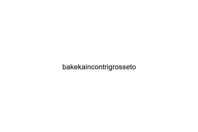 bakekaincontrigrosseto